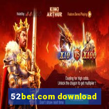 52bet.com download